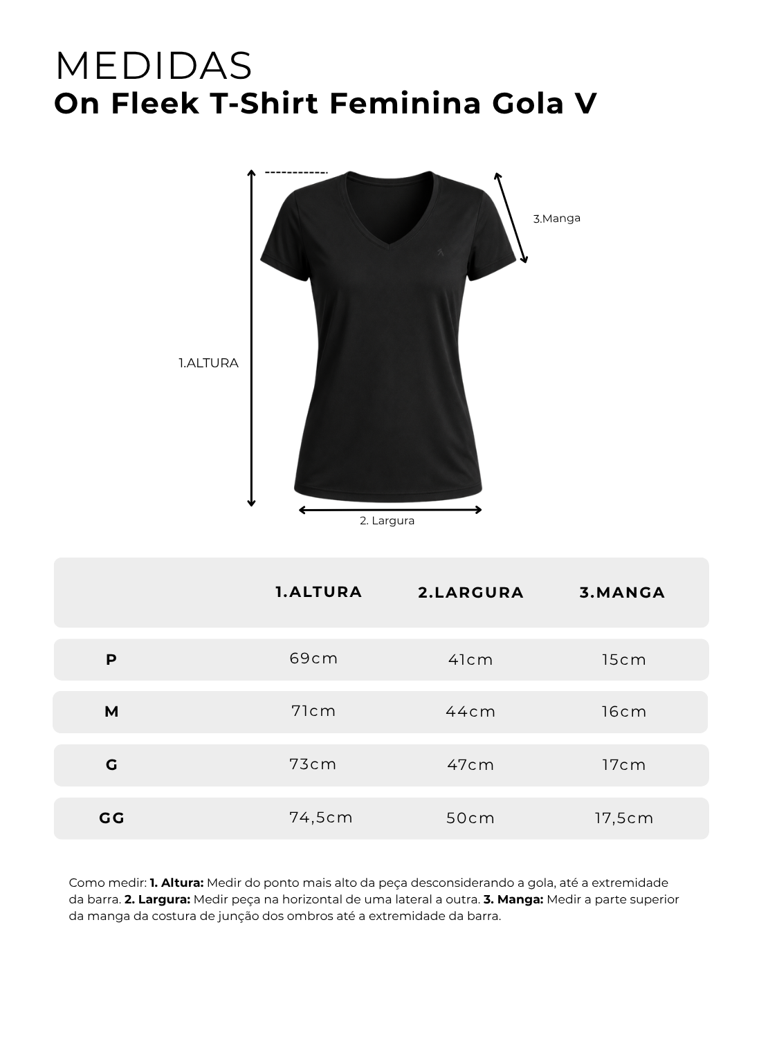 Tabela de medidas de On Fleek T-Shirt Gola V