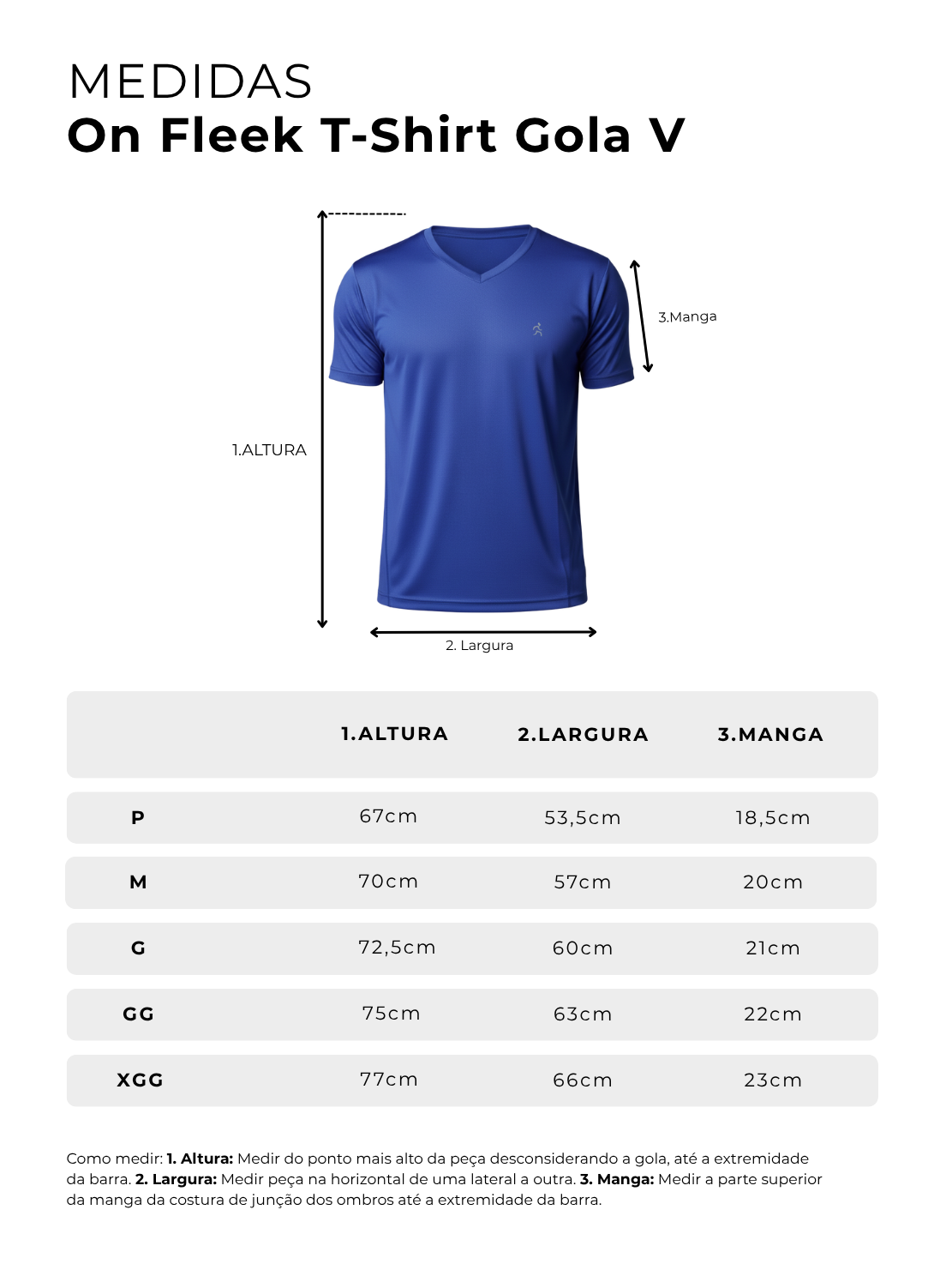Tabela de medidas de On Fleek T-Shirt Gola V